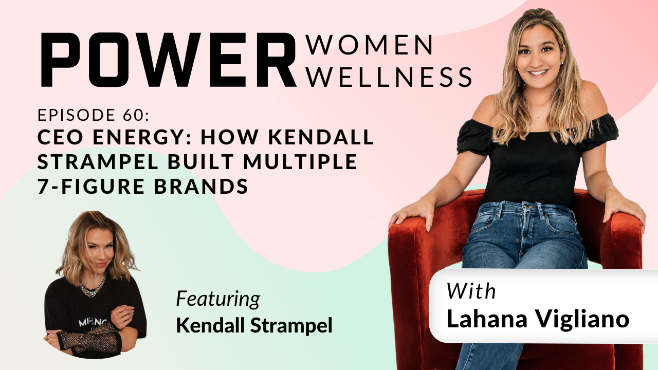 Power Women Wellness: Episode 60